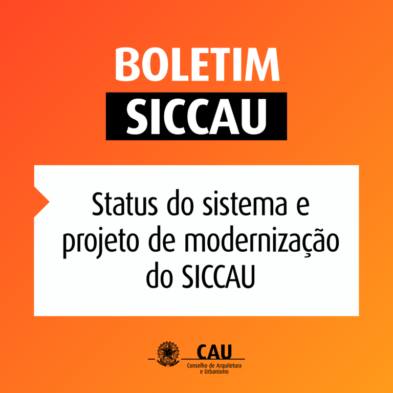 Boletim SICCAU: Status dos sistema e projeto de modernização do SICCAU